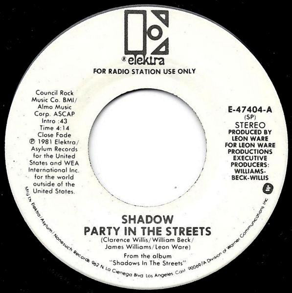 Shadow (21) : Party In The Streets (7", Mono, Promo)