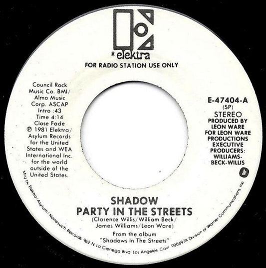 Shadow (21) : Party In The Streets (7", Mono, Promo)