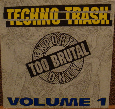 Various : Techno Trash Volume 1 (12")