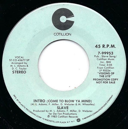 Slave : Intro (Come To Blow Ya Mind) (7", Mono, Promo, SP)