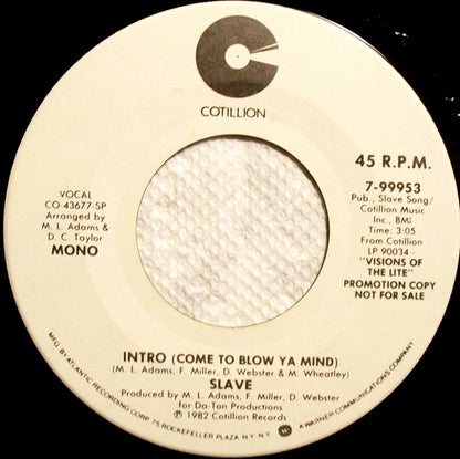 Slave : Intro (Come To Blow Ya Mind) (7", Mono, Promo, SP)