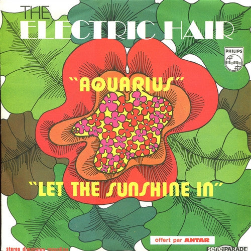 The Electric Hair : Aquarius / Let The Sunshine In (7", Single)