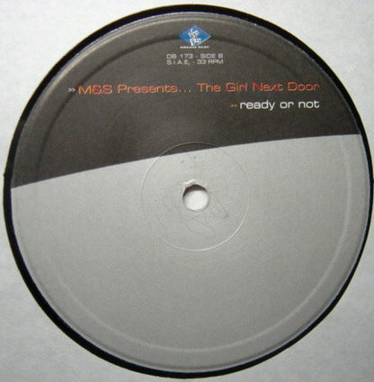 M&S Presents ... The Girl Next Door : Ready Or Not (12")