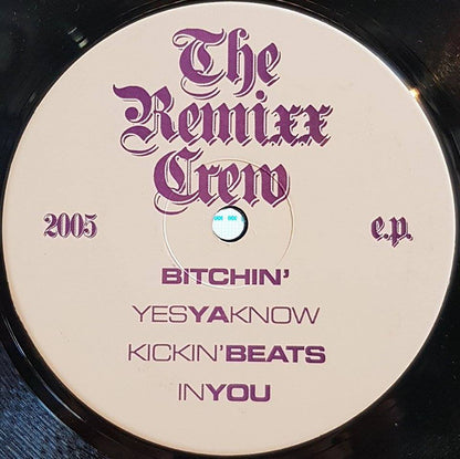 The Remixx Crew : 2005 E.P. (12", Unofficial)