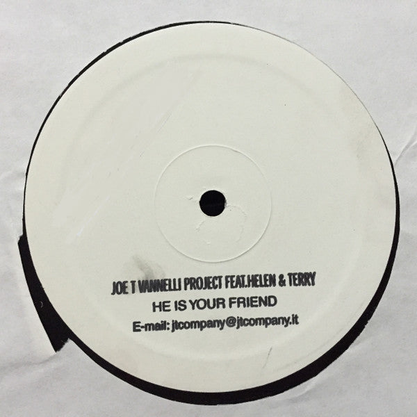 Joe T. Vannelli Project Feat. Helen Bruner And Terry Jones : He Is Your Friend (12", Promo, W/Lbl)