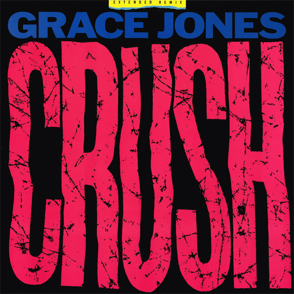 Grace Jones : Crush (Extended Remix) (12")
