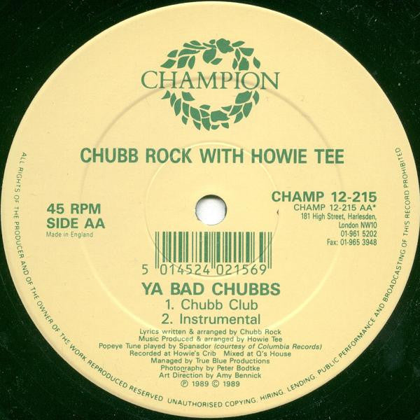 Chubb Rock With Howie Tee : Ya Bad Chubbs (12")