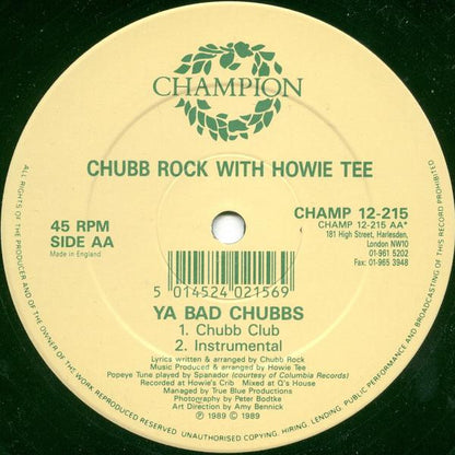 Chubb Rock With Howie Tee : Ya Bad Chubbs (12")