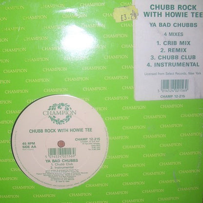Chubb Rock With Howie Tee : Ya Bad Chubbs (12")