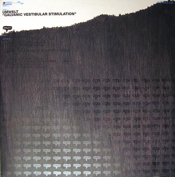 Umwelt : Galvanic Vestibular Stimulation (2xLP)