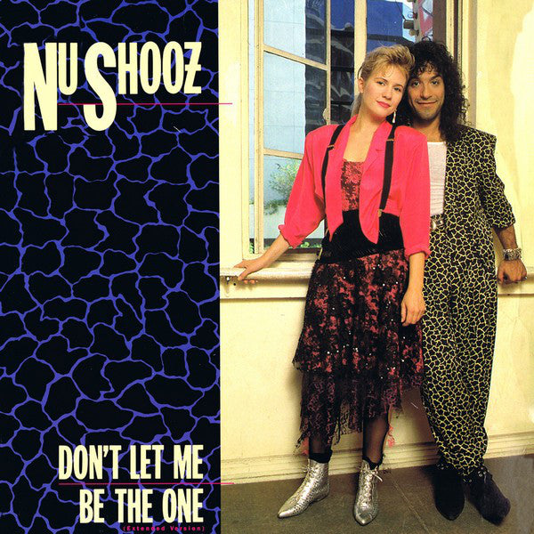Nu Shooz : Don't Let Me Be The One (12")