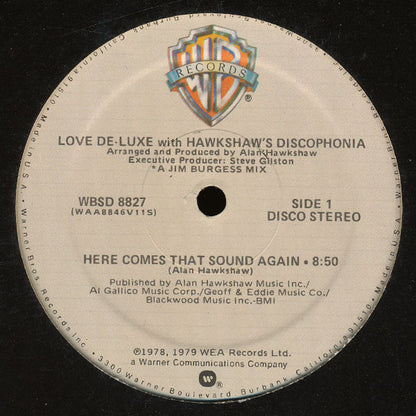 Love De-Luxe With Hawkshaw's Discophonia : Here Comes That Sound Again (12")