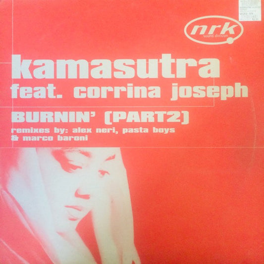 Kamasutra Feat. Corrina Joseph : Burnin' (Part2) (12")