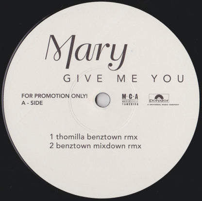 Mary J. Blige : Give Me You (The Mixes) (2x12", Promo)