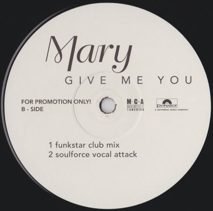 Mary J. Blige : Give Me You (The Mixes) (2x12", Promo)