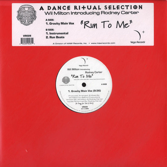Wil Milton Introducing Rodney Carter : Run To Me (12")