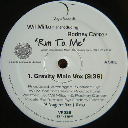Wil Milton Introducing Rodney Carter : Run To Me (12")