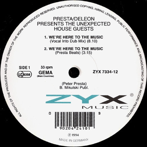 Peter Presta / Mark DeLeon Presents The Unexpected House Guests : We're Here To The Music (12")