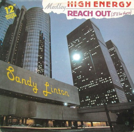 Sandy Linton : High Energy // Reach Out (I'll Be There) Medley (12")