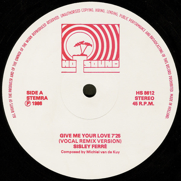 Sisley Ferré : Give Me Your Love (12")