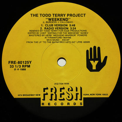 The Todd Terry Project : Just Wanna Dance / Weekend (12")
