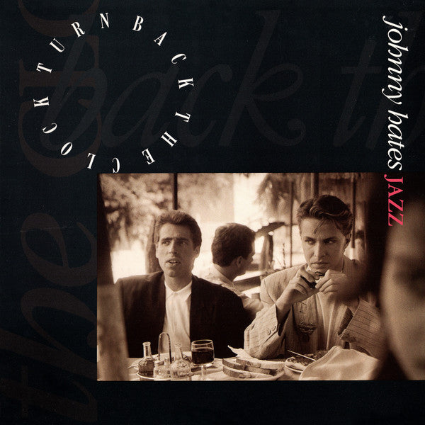 Johnny Hates Jazz : Turn Back The Clock  (12", Maxi)