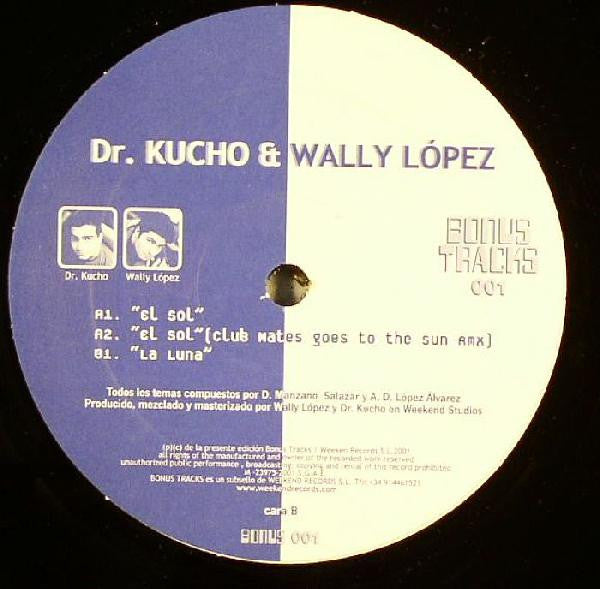 Dr. Kucho & Wally López* : El Sol / La Luna (12")