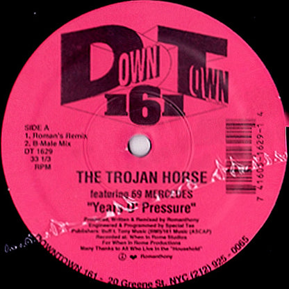 The Trojan Horse Featuring 69 Mercedes : Years O' Pressure (12")