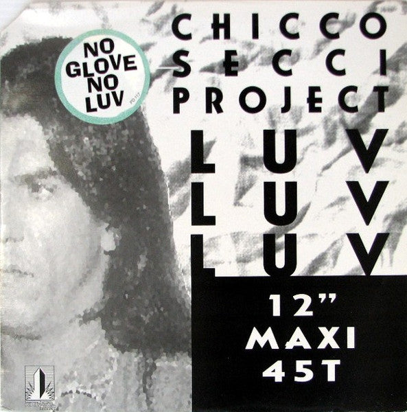 Chicco Secci Project : Luv Luv Luv (12", Maxi, Promo)