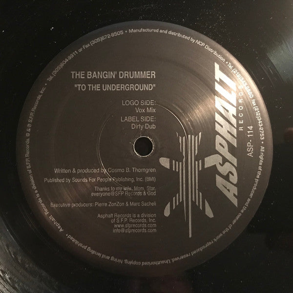 The Bangin' Drummer : To The Underground (12")