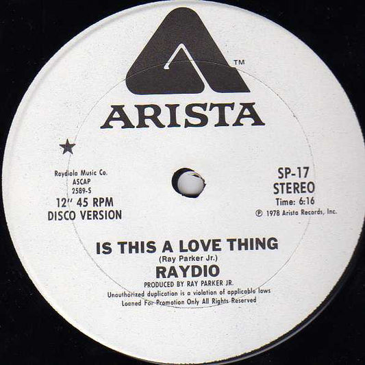 Raydio : Is This A Love Thing / Get Down (12", Promo)