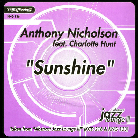 Anthony Nicholson Feat. Charlotte Hunt : Sunshine (12")