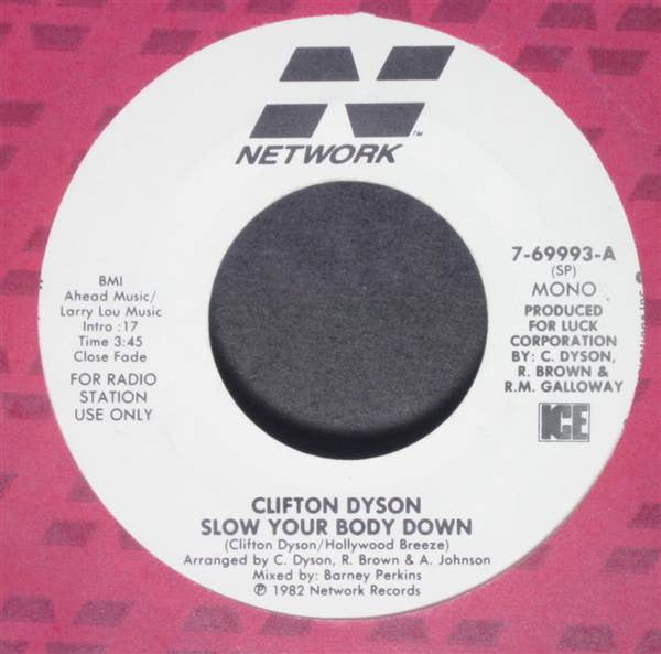 Clifton Dyson : Slow Your Body Down (7", Promo)