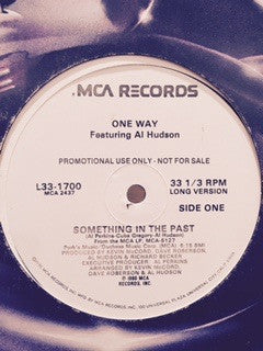 One Way Featuring Al Hudson : Something In The Past (12", Promo)
