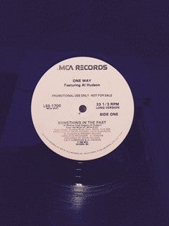One Way Featuring Al Hudson : Something In The Past (12", Promo)