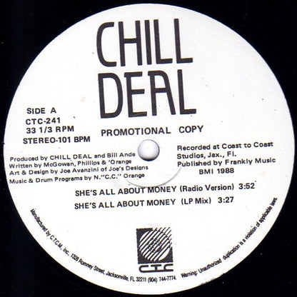 Chill Deal : She's All About Money / Do We Make Ourselves Clear (12", Promo)