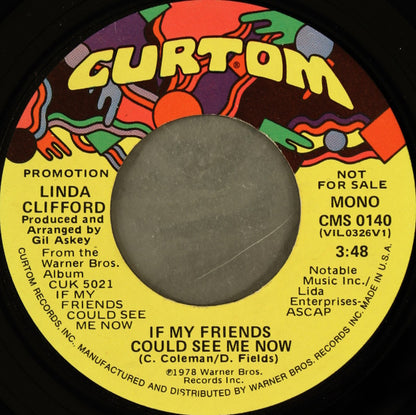 Linda Clifford : If My Friends Could See Me Now (7", Mono, Promo)