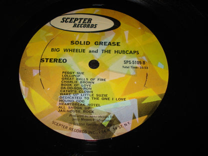 Big Wheelie & The Hubcaps : Solid Grease (LP, Album)