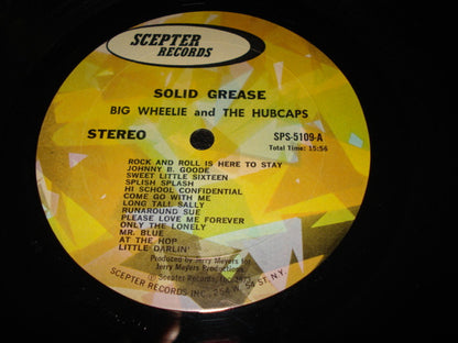 Big Wheelie & The Hubcaps : Solid Grease (LP, Album)