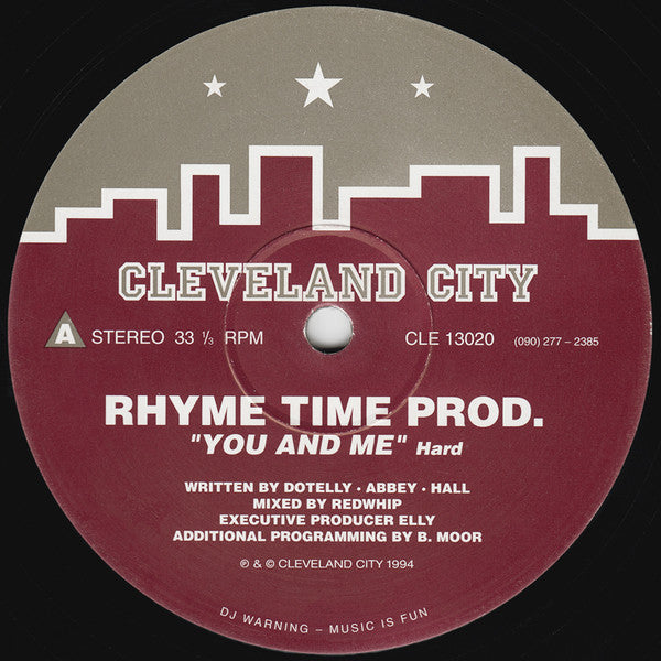 Rhyme Time Prod.* : You And Me (12")