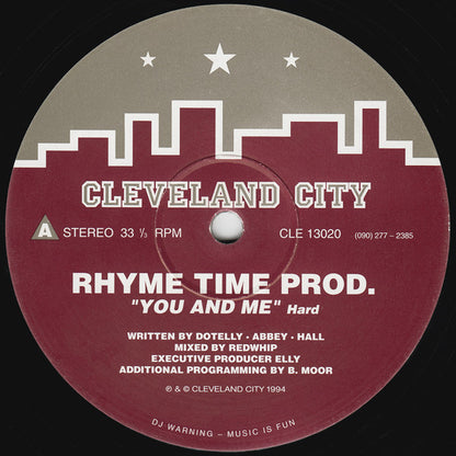 Rhyme Time Prod.* : You And Me (12")