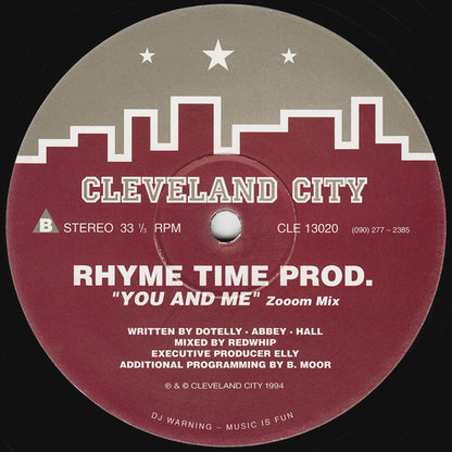 Rhyme Time Prod.* : You And Me (12")