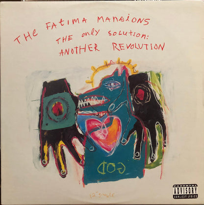 The Fatima Mansions : The Only Solution: Another Revolution (12")