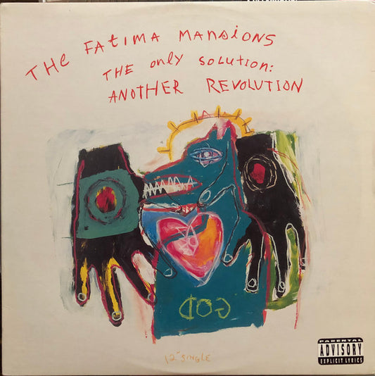 The Fatima Mansions : The Only Solution: Another Revolution (12")