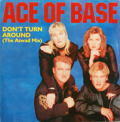 Ace Of Base : Don't Turn Around (The Aswad Mix) (12", Single)