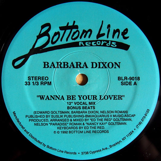Barbara Dixon : Wanna Be Your Lover (12")