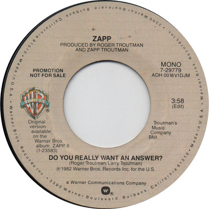 Zapp : Do You Really Want An Answer? (7", Single, Promo)