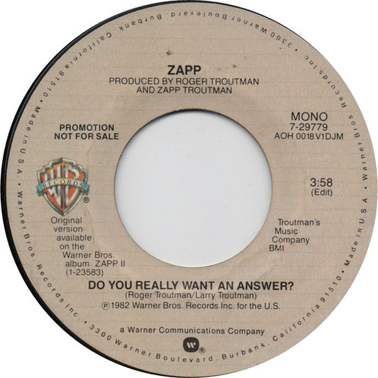Zapp : Do You Really Want An Answer? (7", Single, Promo)
