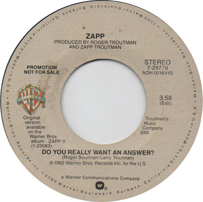 Zapp : Do You Really Want An Answer? (7", Single, Promo)
