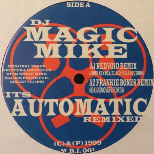 DJ Magic Mike : It's Automatic (Remixed) (12")